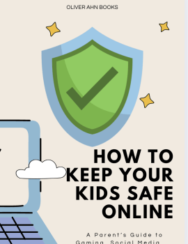 Keeping Your Kids Safe Online